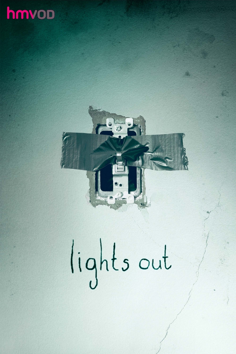 HMVOD 電影 - Lights Out